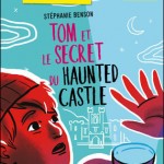 tom et le secret du haunted castle